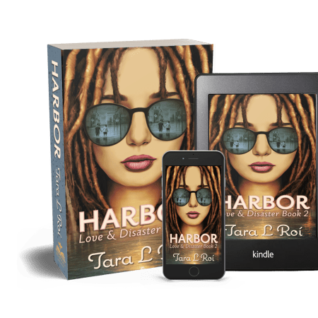 HARBOR, Love & Disaster Book 2, Tara L.Roí, free, downloadable PNG